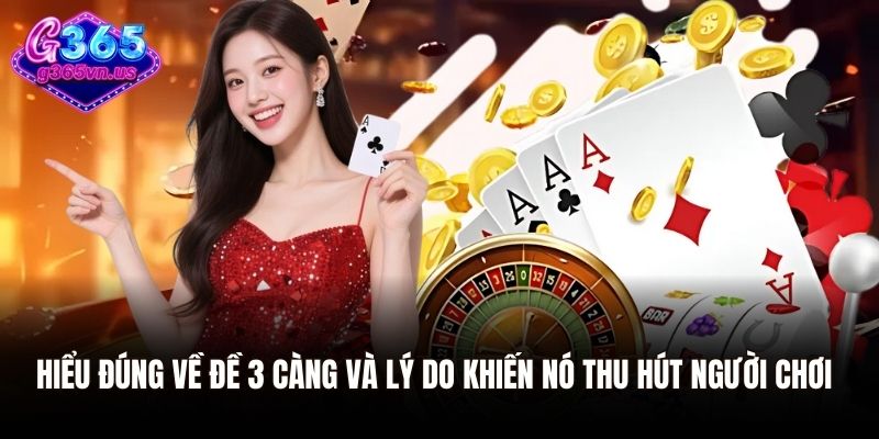 Đề 3 Càng - Cơ Hội Trúng Lớn Tỷ Lệ Hấp Dẫn Cho Người Chơi 1 Hiểu đúng về đề 3 càng và lý do khiến nó thu hút người chơi