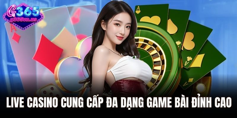 Trang chủ 36 Live Casino cung cấp đa dạng game bài đỉnh cao