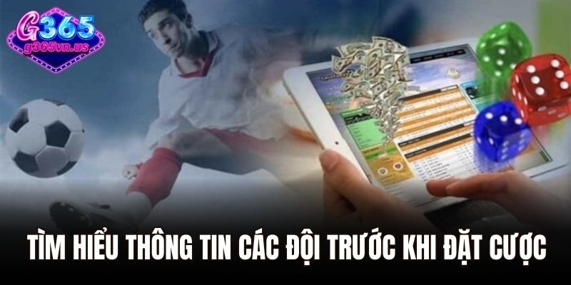 Kèo Châu Âu - Tổng Hợp Các Mẹo Chơi Thắng Khủng 2025 3 Tìm hiểu thông tin các đội trước khi đặt cược để thắng lớn