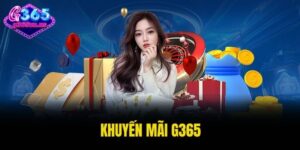 khuyến mãi G365