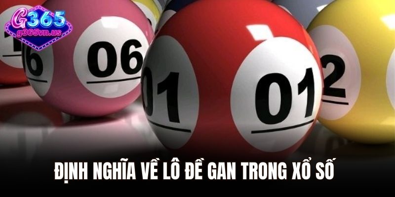 Định nghĩa về lô đề gan trong xổ số