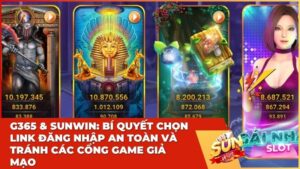 g365 cach chon link dang nhap an toan
